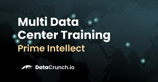 Multi Data Center Training: Prime Intellect