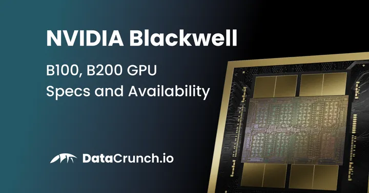 NVIDIA Blackwell B100, B200 GPU-Spezifikationen und Verfügbarkeit